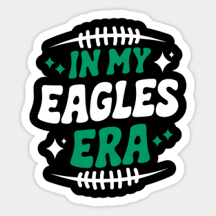 in my eagles era Sticker